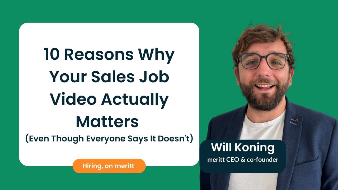 10 Reasons Why Your Sales Job Video Actually Matters (Even Though Everyone Says It Doesn't)